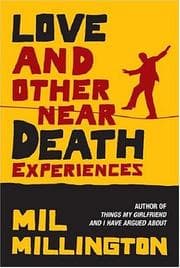 Tapa de Love & Other Near Death Experiences~Mil Millington