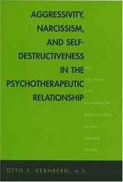 Tapa de Aggressivity, narcissism, and self-destructiveness in the psychotherapeutic relationship