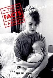 Tapa de The facts about teenage pregnancies