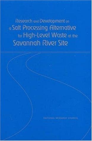 Tapa de Research and development on a salt processing alternative for high-level waste at the Savannah River Site