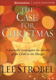 Tapa de THE CASE FOR CHRISTMAS--A Journalist Investigates the Identity of the Child in the Manger