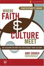 Tapa de Where Faith and Culture Meet Participant's Guide