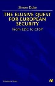 Tapa de The Elusive Quest For European Security