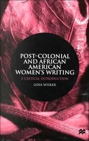 Tapa de Post-colonial and African American women's writing