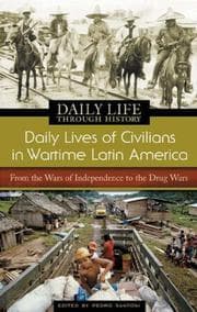 Tapa de Daily Lives of Civilians in Wartime Latin America