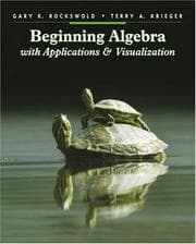 Tapa de Beginning Algebra with Applications and Visualization (Rockswold Developmental Mathematics Series)