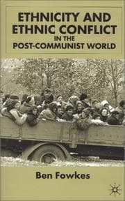 Tapa de Ethnicity and ethnic conflict in the post-communist world