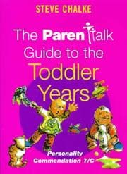 Tapa de The Parentalk Guide to the Toddler Years (Parentalk)