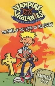 Tapa de The Fall of the House of Blodvat (Vampire Vigilantes)