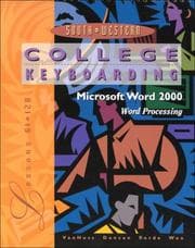 Tapa de College Keyboarding Microsoft Word 2000, Lessons 61-120