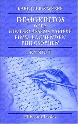Tapa de Demokritos oder hinterlassene Papiere eines lachenden Philosophen
