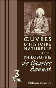 Tapa de uvres d\'histoire naturelle et de philosophie de Charles Bonnet: Tome 3
