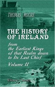 Tapa de The History of Ireland, from the Earliest Kings of that Realm down to Its Last Chief