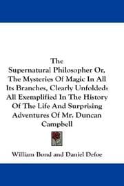 Tapa de The Supernatural Philosopher Or, The Mysteries Of Magic In All Its Branches, Clearly Unfolded
