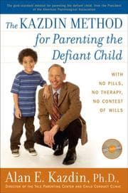 Tapa de The Kazdin Method for Parenting the Defiant Child