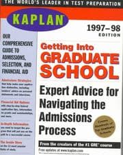 Tapa de KAPLAN GETTING INTO GRADUATE SCHOOL 1997-1998 (Get Into Graduate School)