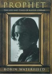 Tapa de Prophet the Life and Times of Kahlil