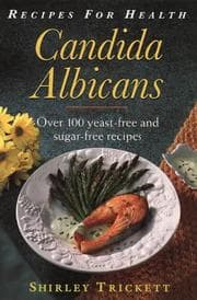 Tapa de Recipes for Health: Candida Albicans