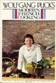 Tapa de Wolfgang Puck's Modern French Cooking for the American Kitchen