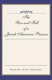 Tapa de The Rise and Fall of a Jewish American Princess
