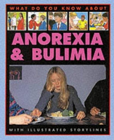 Tapa de What Do You Know About Anorexia? (What Do You Know About)