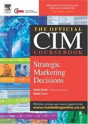 Tapa de CIM Coursebook 04/05 Strategic Marketing Decisions