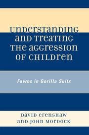 Tapa de Understanding and Treating the Aggression of Children