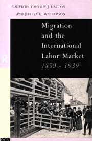 Tapa de Migration and the international labor market, 1850-1939