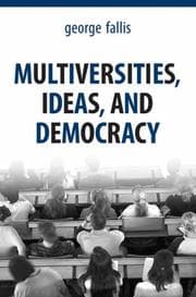Tapa de Multiversities, Ideas, and Democracy