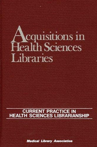 Tapa de Acquisitions in Health Sciences Libraries