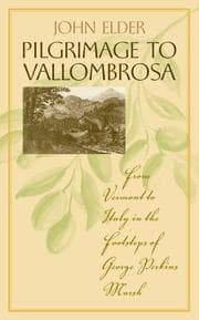 Tapa de Pilgrimage to Vallombrosa: From Vermont to Italy in the Footsteps of George Perkins Marsh (Under the Sign of Nature: Explorations in Ecocriticism)