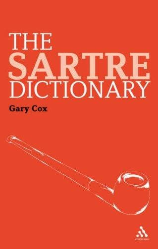 Tapa de Sartre Dictionary (Continuum Philosophy Dictionar)