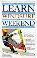 Tapa de Learn to Windsurf in a Weekend (Learn in a Weekend)