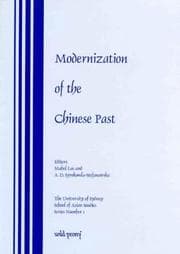 Tapa de Modernization of the Chinese Past (University of Sydney School of Asian Studies Series, No 1)