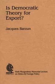 Tapa de Is Democratic Theory for Export (Morgenthau Memorial Leture on Ethics and Foreign Policy, No. 6)