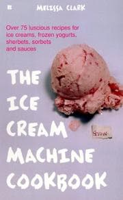 Tapa de The Ice Cream Machine Cookbook