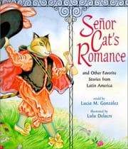 Tapa de Senor Cat's Romance and Other Favorite Stories from Latin America