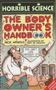 Tapa de The Body Owner's Handbook (Horrible Science)