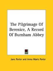 Tapa de The Pilgrimage Of Berenice, A Record Of Burnham Abbey
