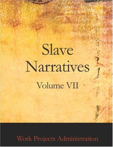 Tapa de Slave Narratives, Volume VII (Large Print Edition)