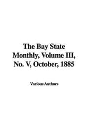 Tapa de The Bay State Monthly, No. V, October, 1885