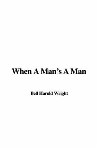 Tapa de When A Man's A Man