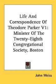 Tapa de Life And Correspondence Of Theodore Parker V1