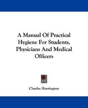 Tapa de A Manual of Practical Hygiene, for Students, Physicians, and Medical Officers