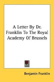 Tapa de A Letter By Dr. Franklin To The Royal Academy Of Brussels