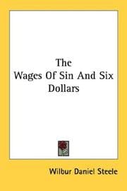 Tapa de The Wages Of Sin And Six Dollars