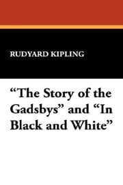 Tapa de "The Story of the Gadsbys" and "In Black and White"