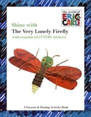 Tapa de Shine with The Very Lonely Firefly (The World of Eric Carle)