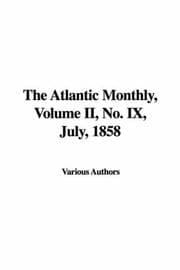 Tapa de The Atlantic Monthly, Volume II, No. IX, July, 1858