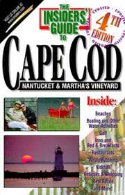 Tapa de Insiders' Guide to Cape Cod, Nantucket and Martha's Vineyard